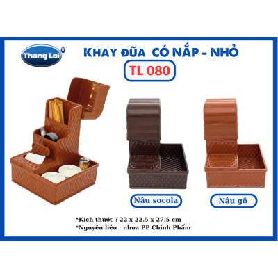 KHAY ĐŨA CÓ NẮP - NHỎ TL 080
